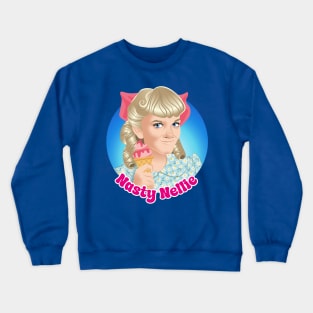 Nasty Nellie Crewneck Sweatshirt